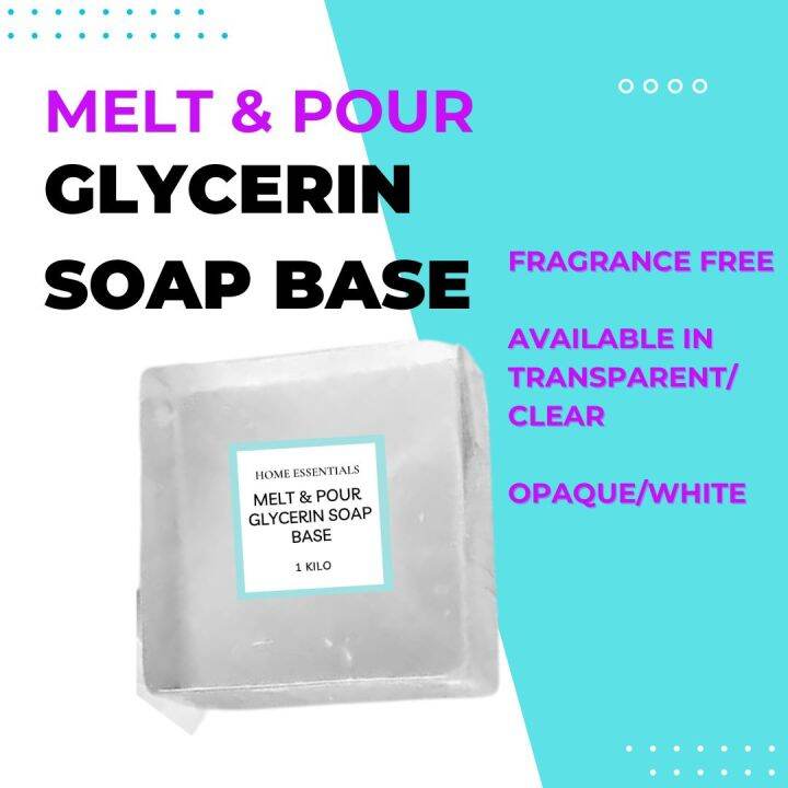 Melt and Pour Glycerin Soap Base 1 kilo Clear Lazada PH