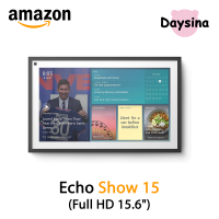 [Pre-Order 30 Day] Amazon Echo Show 15, Full HD 15.6" smart display for family organization with Alexa [ ลำโพงอัจฉริยะ พร้อมจอแสดงผลอัจฉริยะระบบสัมผัส ] - Daysina