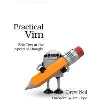 VIM ภาคปฏิบัติ: แก้ไขข้อความด้วยความเร็วแห่งความคิดถุงกระดาษจดหมาย