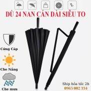 Dù cao cấp, Dù đi mưa cao cấp, Ô du - Ô siêu to 24 nan che nắng mưa