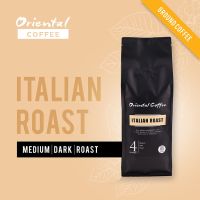 ♝กาแฟอราบิก้า 100 คั่วกลางเข้ม 500 กรัม 1 ถุง. Oriental Coffee Italian Roast☸