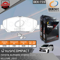 COMPACT ผ้าเบรคหน้า TOYOTA  ALPHARD,ALPHARD HYBRID 08-14 รหัส 735