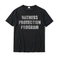 Get Witness Protection Program | Witness Protection Program Real | Halloween Program - lor-made T-shirts XS-6XL