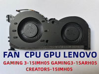 FAN  CPU GPU LENOVO GAMING 3-15IMH05 CREATOR5-15IMH05 GAMING3-15ARH05 สินค้ามือ1รบประกัน6เดือน