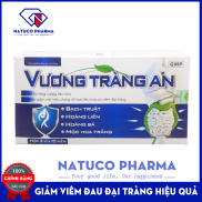 Viên uống Vương Tràng An - thảo dược quý giúp tăng cường hệ tiêu hóa