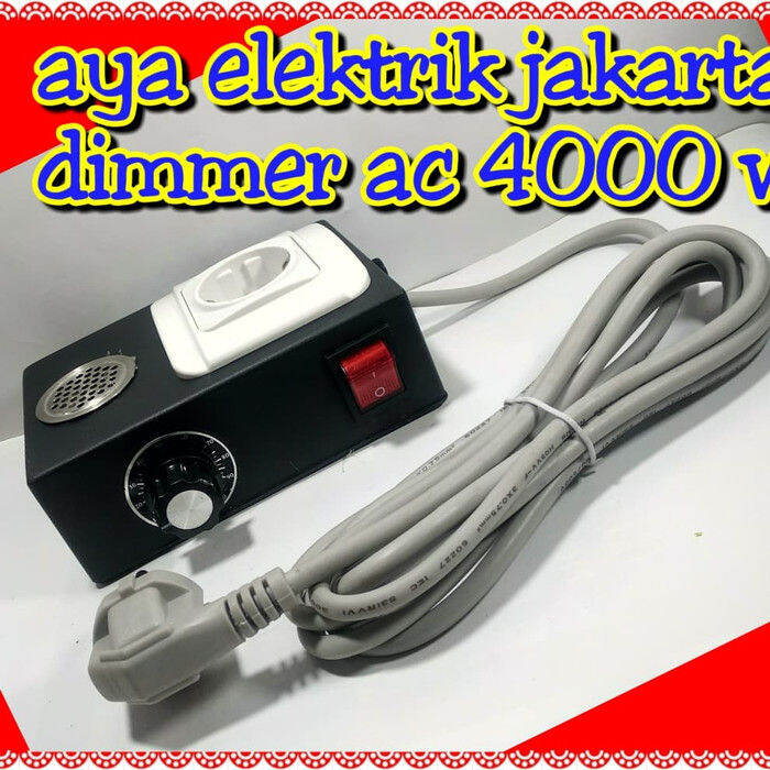 dimmer 4000 watt + fuse / DIMMER pengatur kecepatan dinamo mesin bor