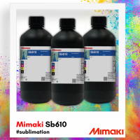 sb610 mimak dye sublimation ink  หมึกพิมพ์ มิมากิ ซับลิเมชั่น (1ขวด)