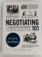 Chulabook(ศูนย์หนังสือจุฬาฯ) |c321หนังสือ 9781507202692 NEGOTIATING 101: FROM PLANNING YOUR STRATEGY TO FINDING A COMMON GROUND, AN ESSENTIAL GUIDE