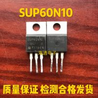 2022 ☆ 1PCS Original SUP60N10 P60NF10 60N10 MOS Field Effect Tube