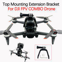 สำหรับ DJI FPV COMBO ผู้ถือ VR กล้อง GoPro Panoramic กล้องกีฬากล้อง Action กล้อง Top Mounting cket อุปกรณ์เสริม