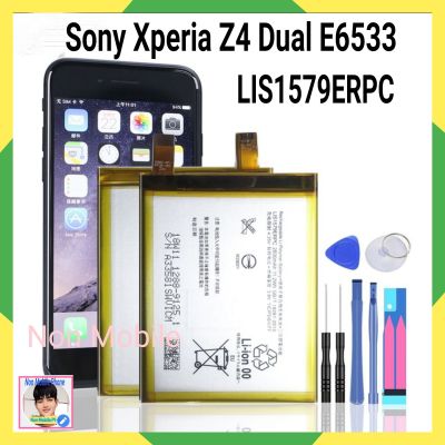 แบตเตอรี่ Sony Xperia Z4 Dual💞🥰🥳 E6533 Z3 NEO Plus E6553 SO-03G Z3 + / Xperia C5 ultra Dual E5506 LIS1579ERPC 2930MAh เครื่องมือฟรี