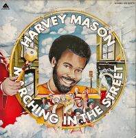 [ แผ่นเสียง Vinyl LP ]  Artist : Harvey Mason   Album : Marching in The Street Cover : vg++  Disc : mint Manufactured : japan Price : 950  baht