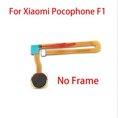 เครื่องสแกนลายนิ้วมือสำหรับ Xiaomi PocoPhone F1ปุ่มโฮมเมนูกลับคืนสายเคเบิลแบบยืดหยุ่นเซนเซอร์จดจำลายนิ้วมือ