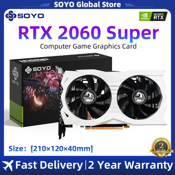 RTX 2060 Super 8GB RTX 2060 Super 8GB SOYO New Geforce