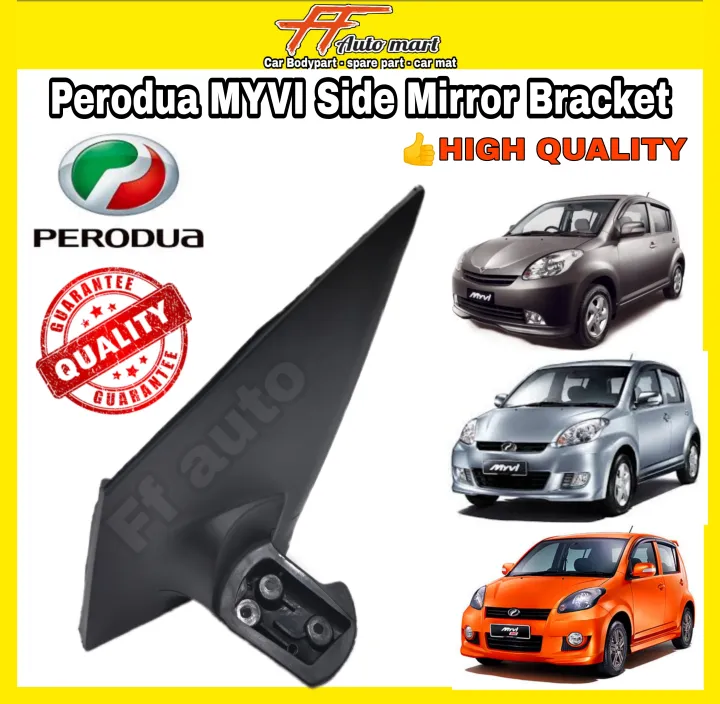 PERODUA MYVI SIDE MIRROR BRACKET BRACKET SIDE MIRROR MYVI HIGH