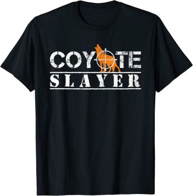 Coyote Slayer Funny Hunting Gift for Coyote Hunters T-shirt