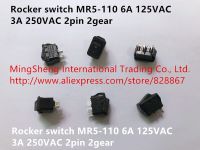 【Hot-Selling】 ebthia ต้นฉบับนำเข้า100% Rocker Switch MR5-110 6A 125VAC 3A 250VAC 2pin 2เกียร์