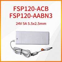 อะแดปเตอร์5.5X2.5Mm 5A 24V FSP120-AABN3 FSP120-ACB ของแท้สำหรับโคลเวอร์เครื่องขยายเสียงดิจิตอลจอแสดงผลแอลอีดี