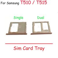 For Samsung Galaxy Tab A 10.1 T510 T515 Sim Card Slot Tray Holder Sim Card Reader Socket