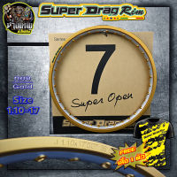 (ขายเป็นวงนะครับ) วงล้อ ขอบล้อSUPER DRAG RIM ล้อซุปเปอร์แดร๊ก วงล้ออลูมิเนียม Series7 Super Open สีเจาะตาทอง 1.10/1.20/1.40-17 เลือกขนาดด้านใน