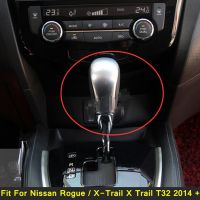 คอนโซลกลางหัวเกียร์ Shift Knob Cover Trim 1PCS Fit สำหรับ Nissan Rogue X-Trail X Trail T32 2014-2020อุปกรณ์ตกแต่งภายใน