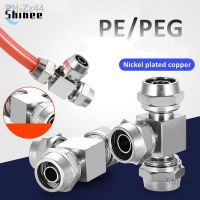 1pcs Nickel plated copper PE PEG 4MM 6 8 10 12 14 16MM Tee Type Push in Fittings Pneumatic For Air Pipe Qucik Connector 6-8-6