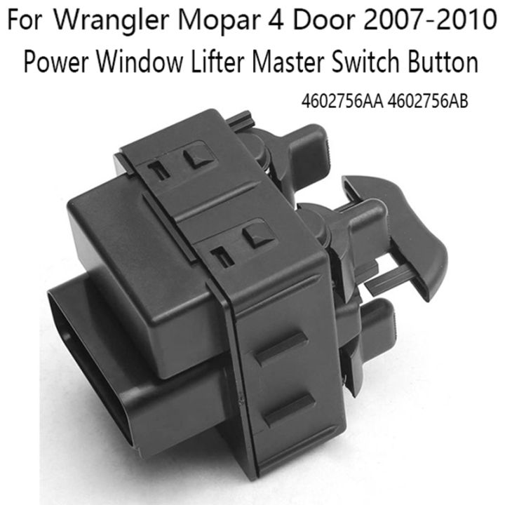 Car Power Window Lifter Master Switch Button for Jeep Wrangler Mopar 4 Door  2007-2010 4602756AA 4602756AB 