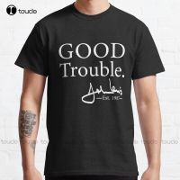 New Good Trouble John Lewis Signature Est 1987 T-Shirt Classic T-Shirt Anime Shirt Cotton Tee Shirts Xs-5Xl Streetwear Tshirt