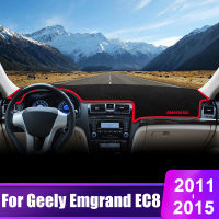 สำหรับ Geely Emgrand EC8 2011 2012 2013 2014 2015แผงควบคุมรถสีอาทิตย์ปกเสื่อตราสารโต๊ะแผ่นกันลื่นอุปกรณ์เสริม