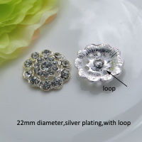 (J0164) 100pcslot,22mm rhinestone button ,silver plating,with loop at back, all shiny crystals