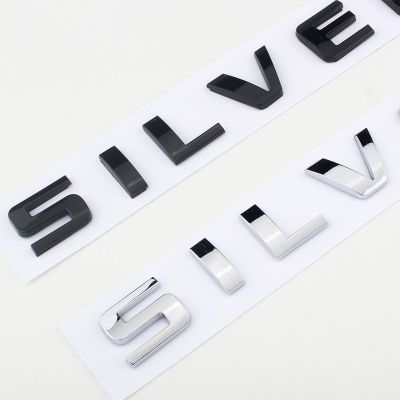 3D Car Side Fender Trunk Emblem Sticker For Chevrolet SILVERADO Letters Logo Nameplate Silver Black Auto Replace Accessories