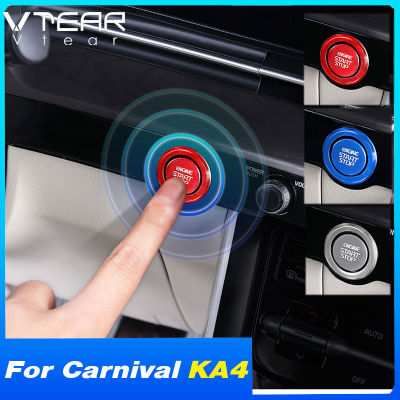 Vtear สำหรับ Kia Carnival KA4 2023 2022 2021 รถสวิทช์จุดระเบิด Trim ปุ่มเดียวเริ่มต้นสแตนเลสอุปกรณ์เสริมการปรับเปลี่ยนภายในอุปกรณ์เสริม