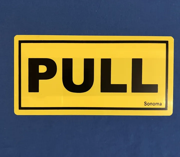 A-Mart High Impact Plastic Signage 4x8 inches Pull Not Sticker Not ...