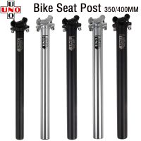 UNO Ultralight Bicycle Seatpost Aluminum MTB Road Mountain Bike Seat Post Seat Tube 25.4/27.2/28.6/30.9/31.6x350/400mm Bicycle