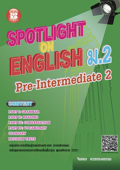 Spotlight on English ม.2 Pre-Intermediate 2