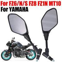 For YAMAHA FZ6 N FZ6N FZ-6N FZ-6S FZ8 FZ-8 FZ1N FZ-1N MT10 Accessories Rearview Mirrors Side Mirror Rear View Mirror Back Mirror Mirrors