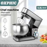 เครื่องผสมเครื่องผสมอาหารไฟฟ้า OXPHIC 1000W เครื่องเชฟพร้อมชามเหล็กสแตนเลส5.8เครื่องทำแป้งโดเครื่องผสมแป้ง