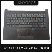 US Keyboard For HP 14-CK 14-CM 240 245 G7 TPN-I131 Laptop Palmrest Cover Upper Case with Keyboard Touchpad L23491-001 L23181-001 Basic Keyboards