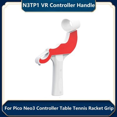 AMVR OOM N3TP1 VR Controller Handle for Pico Neo3 Controller Table Tennis Racket Grip VR Game Accessories-1 Pcs