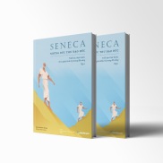 Sách Seneca Những Bức Thư Đạo Đức Chủ Nghĩa Khắc Kỷ Trong Đời Sống Tập 1