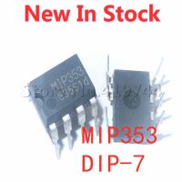 5PCS/LOT 100% Quality MIP353 DIP-7 Power Chip Integrated Block In Stock New Original