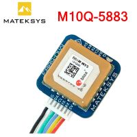 MATEK M10Q-5883 QMC5883L เข็มทิศแม่เหล็กโมดูลจีพีเอส GNSS สำหรับเครื่องบิน RC แบบฟรีสไตล์ชิ้นส่วน DIY ระยะไกล