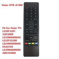 Haier HTR-A18M Smart tv Remote Control for Haier LCD LED TV LE58F3281 32D3000 LE32M600M20 LE32F32200 LE24M600M80 65d3550 LE39M600M80 48D3500 40D3500M