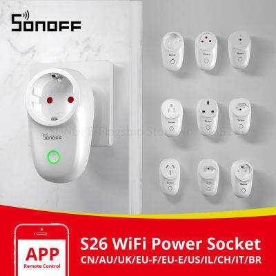 Itead SONOFF S26 Wifi Smart Plug Switch EU-EEU-FUKAUUSBRITILCHCN Timer Wall Power Socket e-WeLink Plugs Work With Alexa