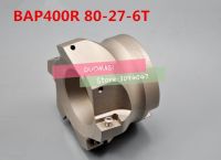 1PCS BAP 400R 80-27-6T 90 องศามุมขวาหัวโรงสีหน้า เครื่องตัด CNC Milling สําหรับ APMT1604