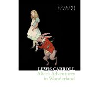 สั่งเลย !! Alices Adventures in Wonderland By (author) Lewis Carroll Paperback Collins Classics English