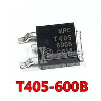 10PCS T405-600B TO-252 T405-600 405-600B Triac 4 แอมป์ 600 โวลต์จัดส่งที่รวดเร็ว