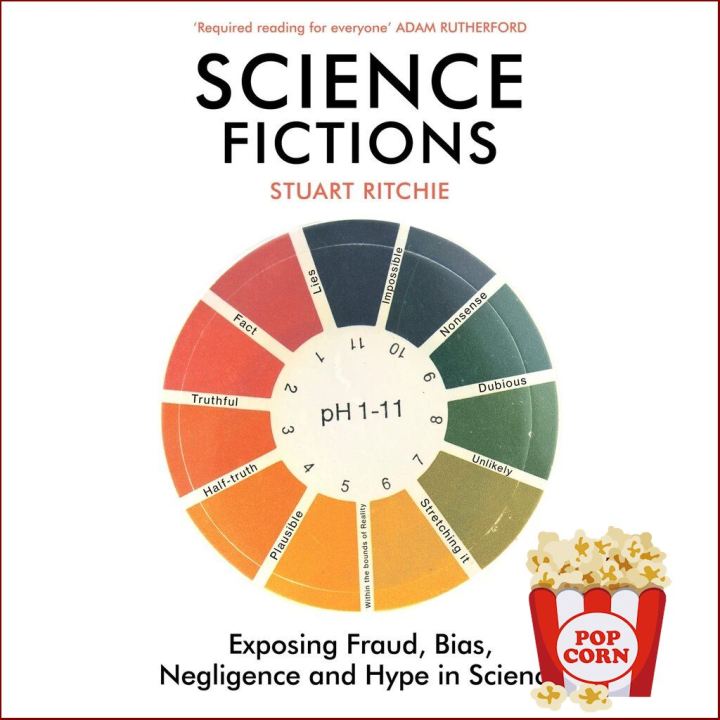 Happiness is all around. หนังสือภาษาอังกฤษ SCIENCE FICTIONS: EXPOSING FRAUD, BIAS, NEGLIGENCE AND HYPE IN SCIENCE