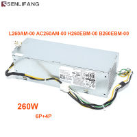 ใหม่สำหรับแหล่งไฟ PC เดลล์ OptiPlex 7060 5060 3060 L260AM-00 AC260AM-00 H260EBM-00 B260EBM-00 L260EBM จ่ายไฟ6pin