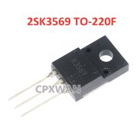 10ชิ้น2SK3569 K3569 TO-220F 10A 600V N-Channel ทรานซิสเตอร์ใหม่แบบดั้งเดิม MOSFET